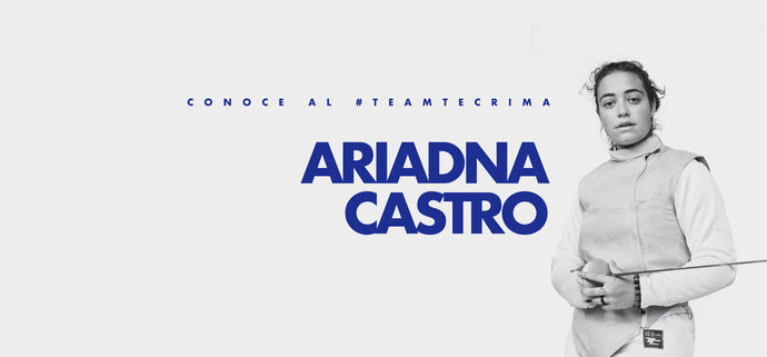 Conoce al #TeamTecrima: Ariadna Castro